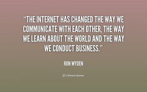 ... with each other, the way we l... - Ron Wyden at Lifehack Quotes