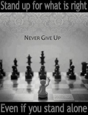 ll figure out what I stand for and stand for it against all odds