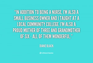quote-Diane-Black-in-addition-to-being-a-nurse-im-66379.png