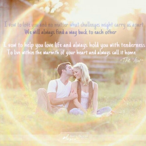 The vow quotes. Wish i can make a vow like this someday