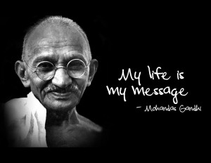 Take inspiration from Gandhi’s life and stay true to your message in ...