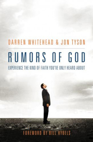 Rumors of God, bible, bible study, gospel, bible verses