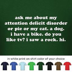 Men's Add T Shirt Funny Attention Deficit Disorder Quote Adult ADHD ...