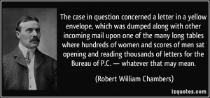 The case in question concerned a letter in a yellow envelope, which ...