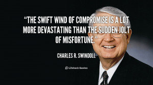 The swift wind of compromise is a lot more devastating than the sudden ...