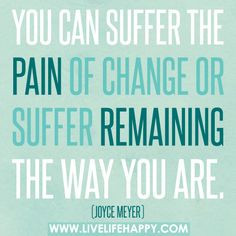 ... joyce meyers quotes suffering quotes change pain living inspiration