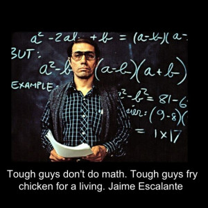 ... of calculus teacher Jaime Escalante - Starring Edward James Olmos
