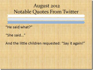 Twitter Contacts Notable Quotes For August 2012