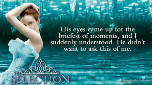 Quote from THE SELECTION by Kiera Cass