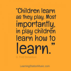 Why is play important? Play promotes social, emotional, physical and ...