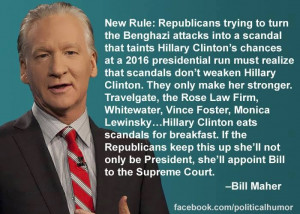 Great quote form Bill Maher on Hillary Clinton!