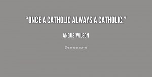 Catholic Quote...
