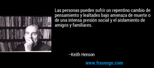 social y el aislamiento de amigos y familiares Keith Henson