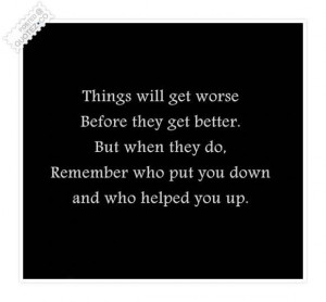 Things will get better quote