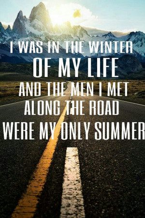 Reisquote I was in the winter of my life and the men i met along the ...