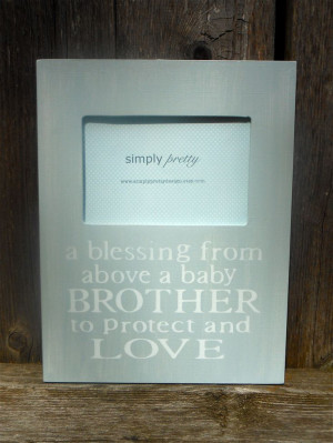... Baby Brother/ Big Brother Quote Picture Frame, Big Brother Gift