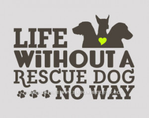 Rescue Dog Quote Wall Decor Choose Fine Art, Gallery Wrapped Canvas or ...