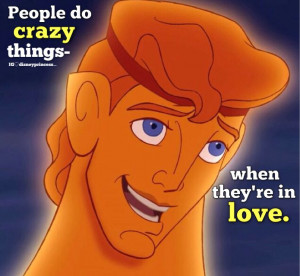 people do crazy things # disney # hercules # quotes # love # truelove