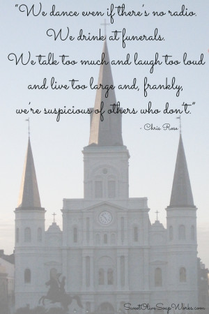 Quote about New Orleans by Chris Rose