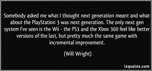 ... meant-and-what-about-the-playstation-3-was-next-will-wright-279709.jpg