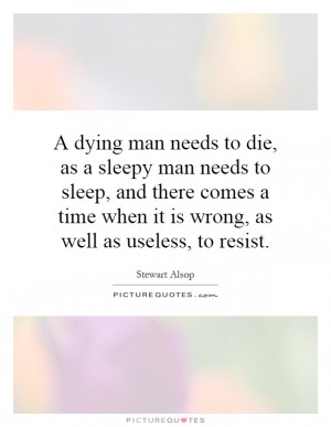 time when it is wrong as well as useless to resist Picture Quote 1