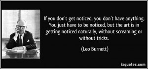 More Leo Burnett Quotes