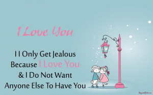 Jealous Friend Quotes I love you quotes top 10 ways
