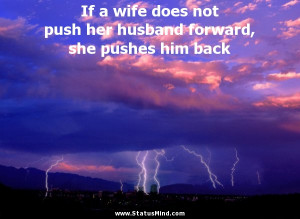 ... , she pushes him back - John Stuart Mill Quotes - StatusMind.com
