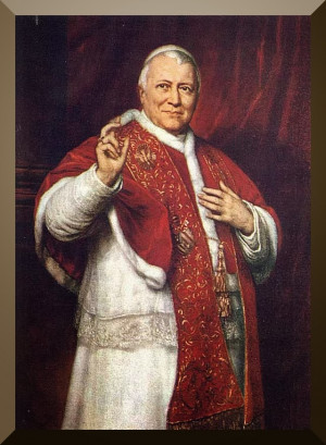 Saint Quote: Pope Blessed Pius IX