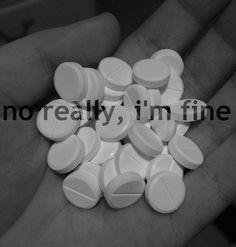 ... slit your wrists remember? cut wrists, wrist cutting, pills suicide