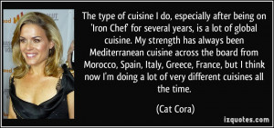 after being on 'Iron Chef' for several years, is a lot of global ...