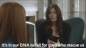 Susan: He’s rescuing you. And it’s in our DNA to fall for guys who ...