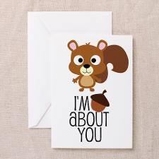 Nuts About You Greeting Cards for
