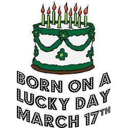 born_on_a_lucky_day_march_17th_greeting_cards_pk.jpg?height=250&width ...
