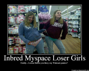 Inbred Myspace Loser Girls
