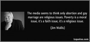 The media seems to think only abortion and gay marriage are religious ...