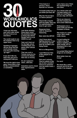 funny quotes Typography Poster comedy central workaholics Blake Tight ...