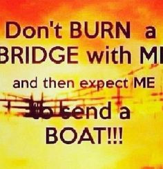 Burning Bridges Quotes