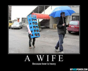 Beer Carrying Wife - Funny Beer