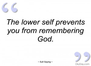 the lower self prevents you from sufi saying