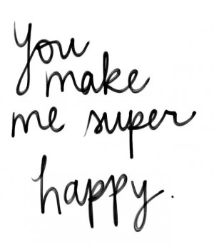 Lovely words: You make me super happy - tegen wie zou jij dit willen ...