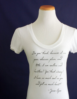 Jane Eyre Charlotte Bronte quote shirt by thornfieldhalldesign