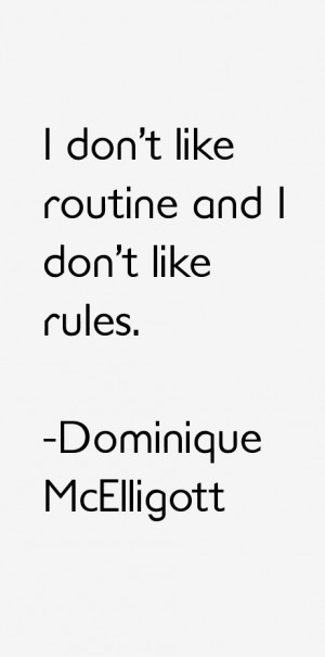 Dominique Mcelligott Quotes