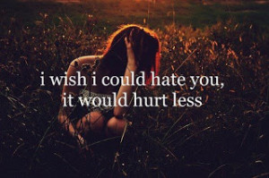 hate you, quotations, quotes, pictures, images, wallpapers, facebook ...