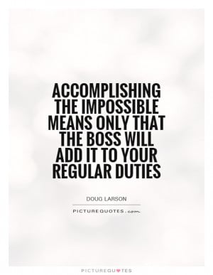 Boss Quotes Funny Work Quotes Doug Larson Quotes