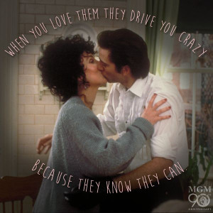 moonstruckGreat Movie, Classic Movie, Moonstruck Quotes, Moonstruck Mi ...
