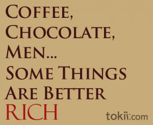 ... /comfort-food-quotes/thumbs/thumbs_coffee_chocolate_men.jpg] 290 0