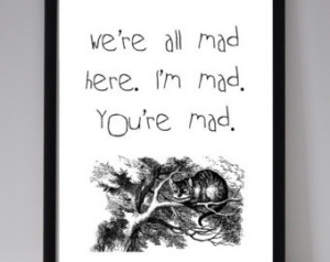 Alice In Wonderland Mad Quote Print , Book Quote, Typographic Print ...