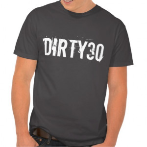 30th Birthday gift idea for men | Dirty thirty T-shirt