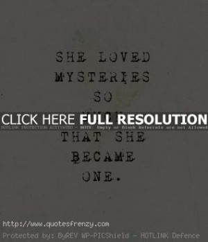 search terms quotes about mysteries of life she is in love quotes ...